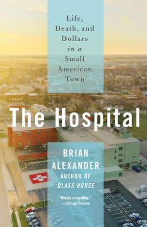 The Hospital de Brian Alexander