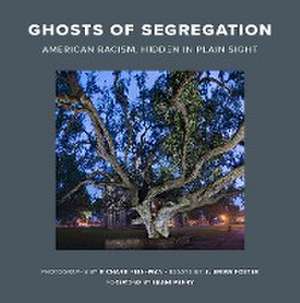 Ghosts of Segregation de B. Brian Foster