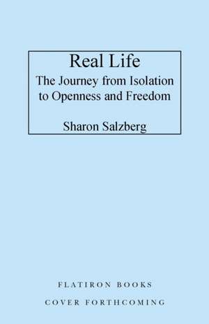 Real Life de Sharon Salzberg