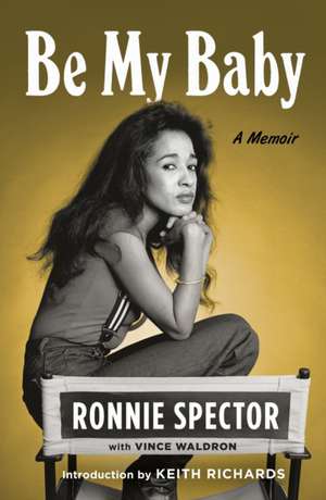 Be My Baby de Ronnie Spector