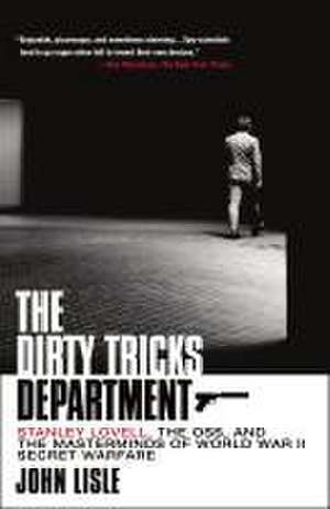 The Dirty Tricks Department de John Lisle