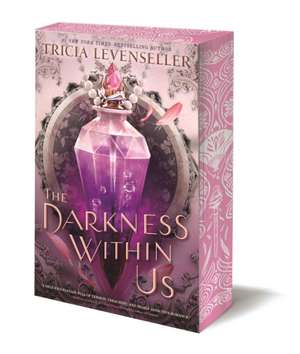 The Darkness Within Us de Tricia Levenseller