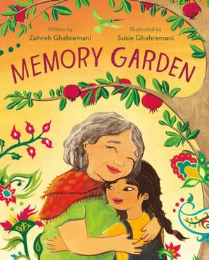 Memory Garden de Zohreh Ghahremani