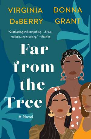 Far from the Tree de Donna Grant