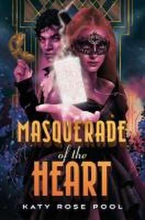 Masquerade of the Heart de Katy Rose Pool