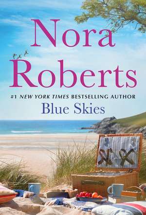 Blue Skies de Nora Roberts