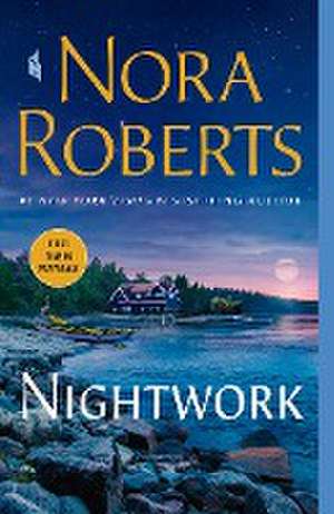 Nightwork de Nora Roberts