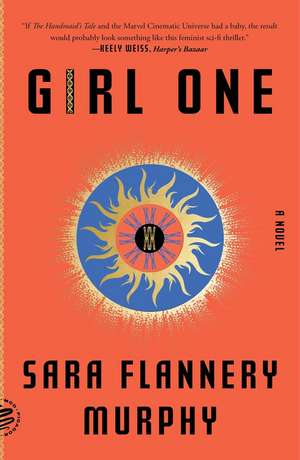 Girl One de Sara Flannery Murphy