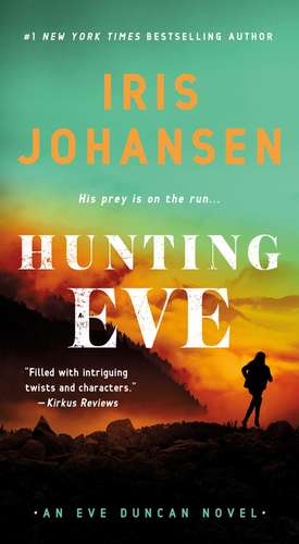 Hunting Eve de Iris Johansen