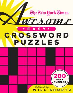 The New York Times Awesome Easy Crossword Puzzles de New York Times