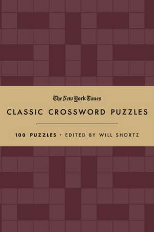 The New York Times Classic Crossword Puzzles (Cranberry and Gold) de New York Times