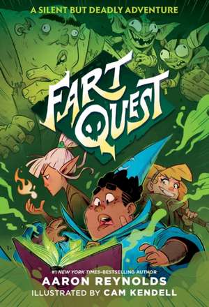 Fart Quest de Aaron Reynolds