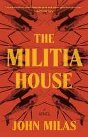 Militia House de John Milas