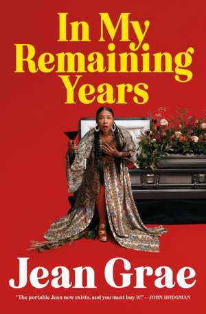 In My Remaining Years de Jean Grae