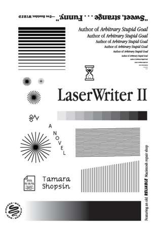 Laserwriter II de Tamara Shopsin