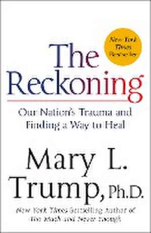 Reckoning de Mary L. Trump