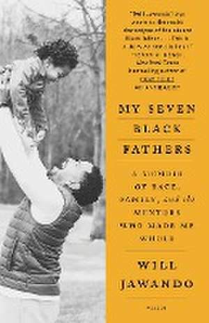 My Seven Black Fathers de Will Jawando