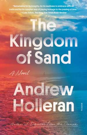 The Kingdom of Sand de Andrew Holleran