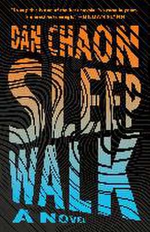 Sleepwalk de Dan Chaon