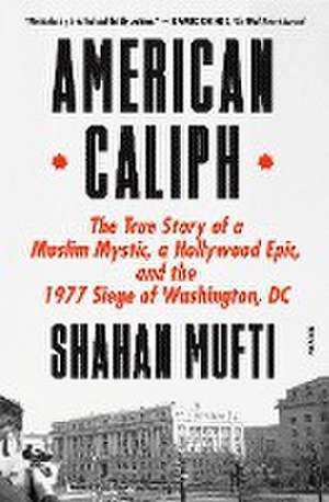 American Caliph de Shahan Mufti