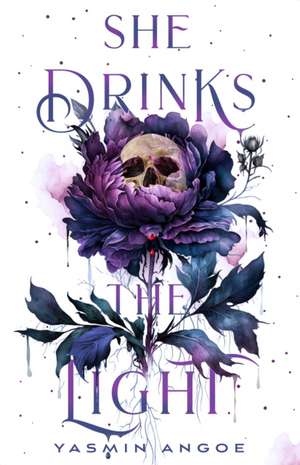 She Drinks the Light de Yasmin Angoe