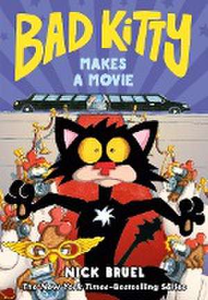 Bad Kitty Makes a Movie (Graphic Novel) de Nick Bruel