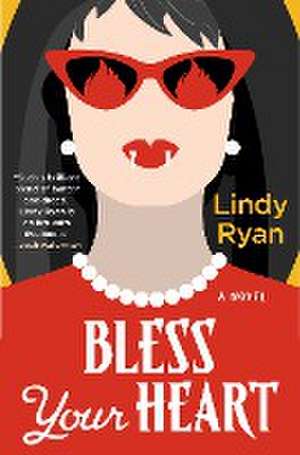 Bless Your Heart de Lindy Ryan