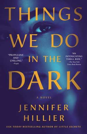 Things We Do in the Dark de Jennifer Hillier