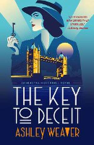 The Key to Deceit de Ashley Weaver