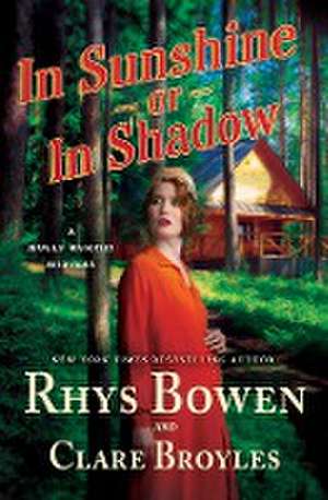 In Sunshine or in Shadow de Rhys Bowen