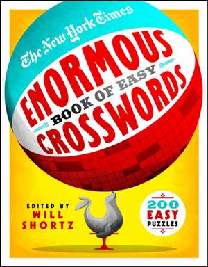 The New York Times Enormous Book of Easy Crosswords de New York Times