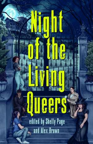 Night of the Living Queers de Kalynn Bayron