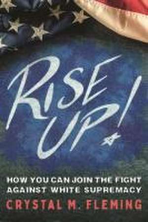 Rise Up! de Crystal Marie Fleming