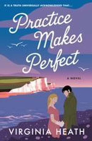 Practice Makes Perfect de Virginia Heath