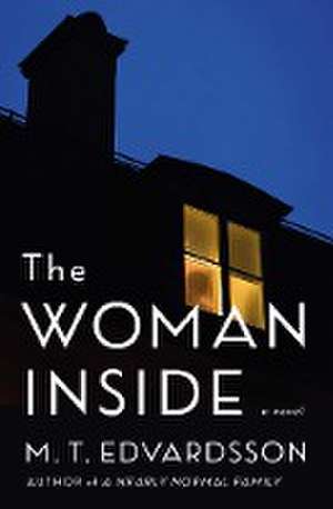 The Woman Inside de M. T. Edvardsson