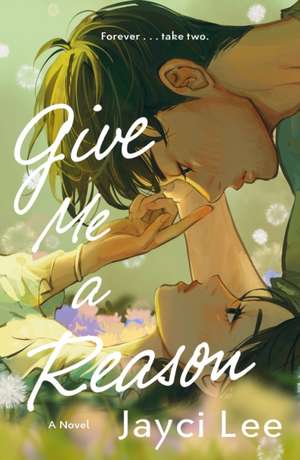 Give Me a Reason de Jayci Lee