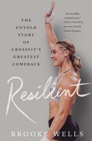 Resilient de Brooke Wells