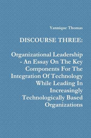 Discourse Three de Yannique Thomas