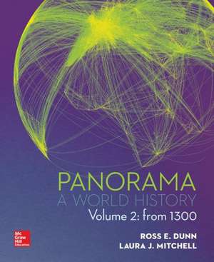 Panorama, Volume 2 with Connect Plus Access Code: From 1300 de Ross E. Dunn