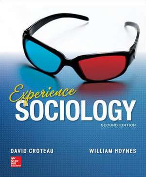 Experience Sociology with Connect Plus Access Card and Smartbook Achieve de David Croteau