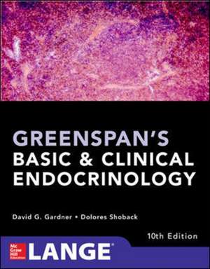 Greenspan's Basic and Clinical Endocrinology, Tenth Edition de David Gardner