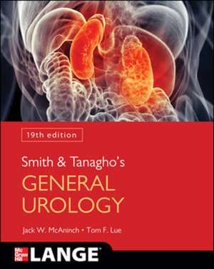 Smith and Tanagho's General Urology, 19th Edition de Jack McAninch