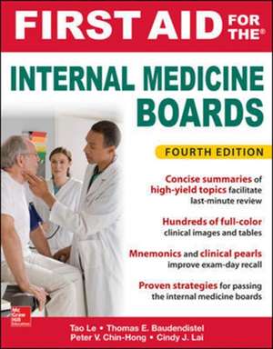 First Aid for the Internal Medicine Boards, Fourth Edition de Tao Le