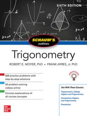 Schaum's Outline of Trigonometry, Sixth Edition de Robert Moyer