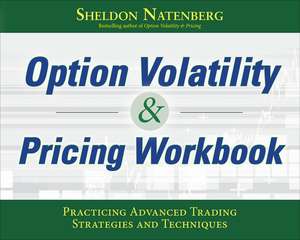 Option Volatility & Pricing Workbook de Sheldon Natenberg