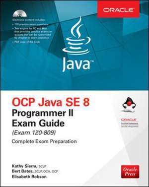 OCP Java SE 8 Programmer II Exam Guide (Exam 1Z0-809) de Kathy Sierra