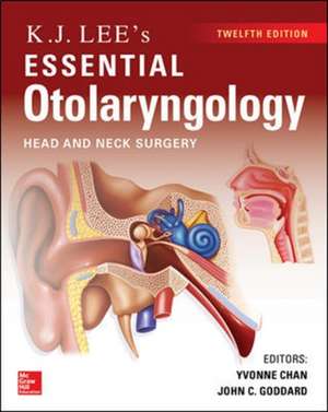 KJ Lee's Essential Otolaryngology, 12th edition de Yvonne Chan