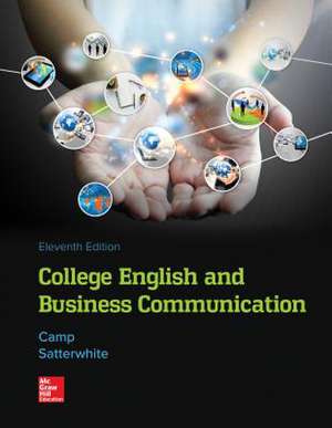 Loose Leaf for College English and Business Communication de Sue C. Camp