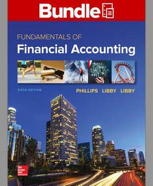 Gen Combo LL Fundamentals of Financial Accounting; Connect Access Card de Fred Phillips