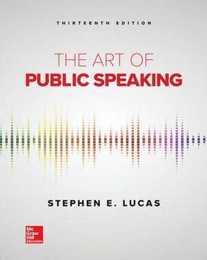 Loose Leaf for the Art of Public Speaking de Stephen E Lucas